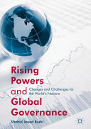 Rising powers and global governance : changes and challenges for the world's nations /