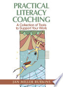 Practical literacy coaching : a collection of tools to support your work /