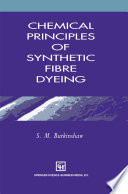 Chemical principles of synthetic fibre dyeing /