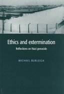 Ethics and extermination : reflections on Nazi genocide /