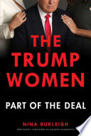 Golden handcuffs : the secret history of Trump's women /