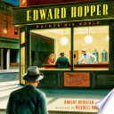 Edward Hopper paints his world /