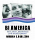 Bi America : myths, truths, and struggles of an invisible community /