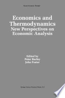 Economics and Thermodynamics : New Perspectives on Economic Analysis /