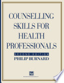 Counselling skills for health professionals /