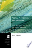 Poetry, providence, and patriotism : Polish messianism in dialogue with Dietrich Bonhoeffer /