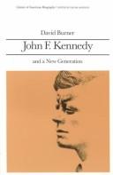 John F. Kennedy and a new generation /