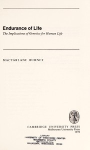 Endurance of life : the implications of genetics for human life /