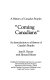 Coming Canadians : an introduction to a history of Canada's peoples /