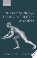 Pindar's songs for young athletes of Aigina /