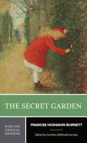 The secret garden : authoritative text, backgrounds and contexts, Frances Hodgson Burnett in the press, criticism /