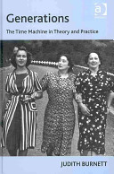 Generations : the time machine in theory and practice /