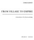 From village to empire : an introduction to Near Eastern archaeology /