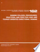 Signing policies, procedures, practices, and fees for logo and tourist-oriented directional signing /