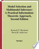 Model selection and multimodel inference : a practical information-theoretic approach /