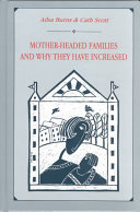 Mother-headed families and why they have increased /