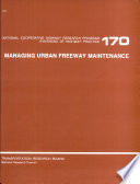 Managing urban freeway maintenance /