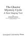 The Chester mystery cycle : a new staging text /
