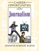 Career opportunities in journalism /