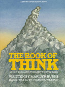 The book of think : or, How to solve a problem twice your size /
