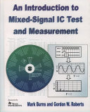 An introduction to mixed-signal IC test and measurement /
