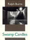 Swamp candles : poems /