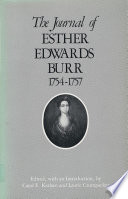 The journal of Esther Edwards Burr, 1754-1757 /