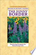 The sunny border : sun-loving perennials for season-long color /