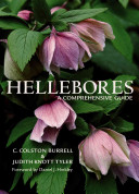 Hellebores : a comprehensive guide /