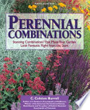 Perennial combinations : stunning combinations that make your garden look fantastic right from the start /