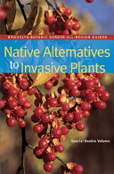 Native alternatives to invasive plants /