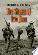The ghosts of Iwo Jima /