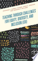 Teaching through challenges for equity, diversity, and inclusion (EDI /