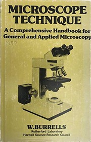 Microscope technique : a comprehensive handbook for general and applied microscopy /