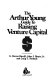 The Arthur Young guide to raising venture capital /