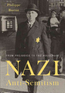 Nazi anti-semitism : from prejudice to the Holocaust /