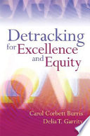 Detracking for excellence and equity /