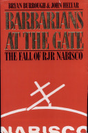 Barbarians at the gate : the fall of RJR Nabisco /