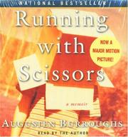 Running with scissors : [a memoir] /