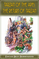 Tarzan of the apes ; The return of Tarzan /