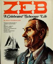 Zeb; a celebrated schooner life.