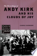 The recordings of Andy Kirk and his Clouds of Joy /