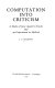 Computation into criticism : a study of Jane Austen's novels and an experiment in method /