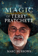 The magic of Terry Pratchett /