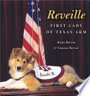 Reveille : First Lady of Texas A & M /