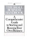 The small business handbook : a comprehensive guide to starting and running your own business /