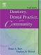 Dentistry, dental practice, and the community /