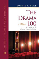 The drama 100 : a ranking of the greatest plays of all time /
