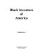 Black inventors of America /