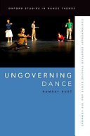 Ungoverning dance : contemporary European theatre dance and the commons /